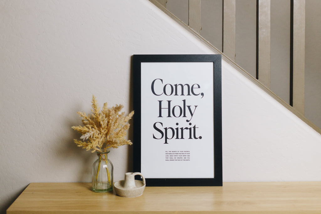 Come Holy Spirit Print (11x14)